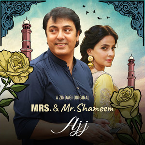 Ajj (From "Mrs. & Mr. Shameem")