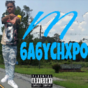 Im Baby Chxpo (Explicit)