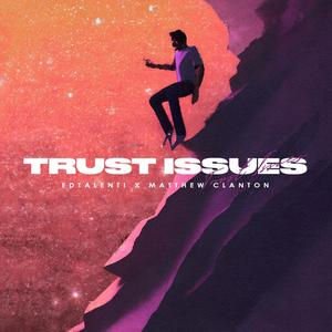 Trust Issues