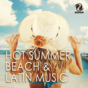 HOT SUMMER BEACH & LATIN MUSIC