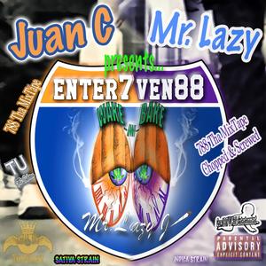 Juan C Presents Mr. Lazy Enter7ven88 (Explicit)