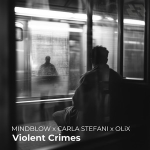 Violent Crimes (Extended Version)