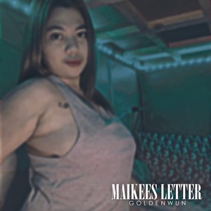 Maikee's Letter