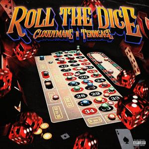 ROLL THE DICE (Explicit)