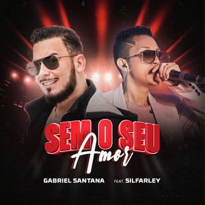 Sem o Seu Amor (feat. Silfarley)