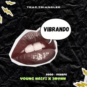 VIBRANDO (feat. 3mynn) [Explicit]