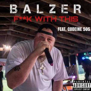F With This (feat. Codeine 505) (Explicit)