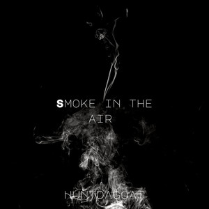 Smoke In The Air (Explicit)