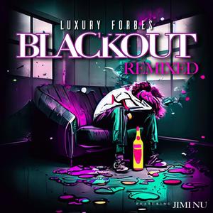 Blackout Remixed (Explicit)