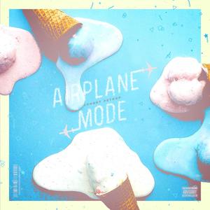 Airplane Mode (Explicit)