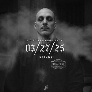 I DIED AND CAME BACK (feat. STICKS) (Explicit)