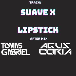 Suave X Lipstick (feat. Tomas Gabriel)