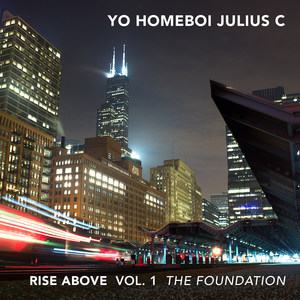 Rise Above, Vol. 1: The Foundation (Explicit)