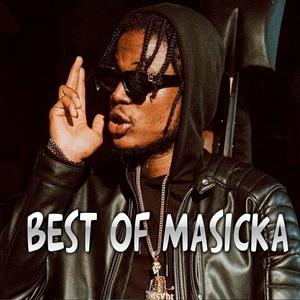 Best Of Masicka(feat. Masicka) (Special Version Remix|Explicit)