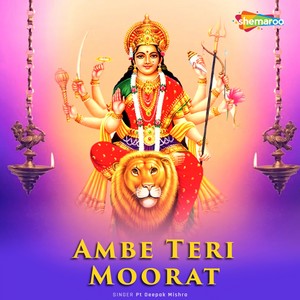 Ambe Teri Moorat