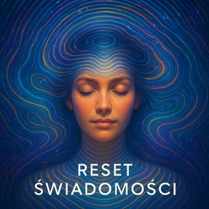 Reset w Strumieniu Światła