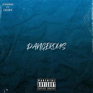 Dangerous (feat. Gemini23) [Explicit]