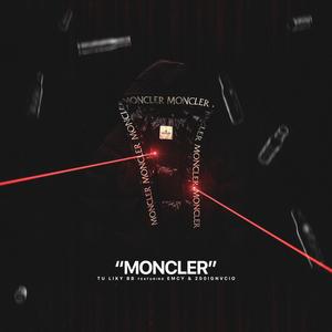 Moncler (feat. Emcy & 200IGNVCIO) (Explicit)