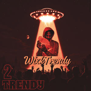 2Trendy da Tape (Explicit)