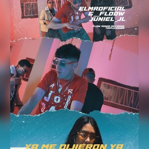 Ya Me Dijieron Ya (feat. G__Floow & Juniel_JL)