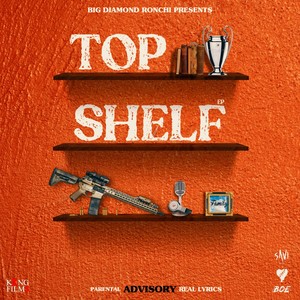 Top Shelf (Explicit)