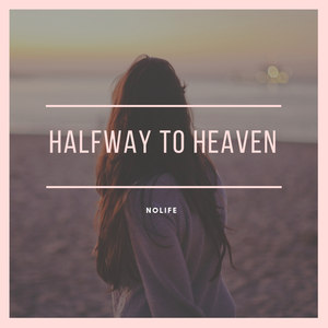 Halfway to Heaven