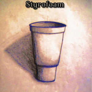 Styrofoam (Explicit)