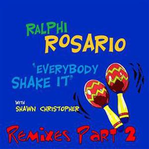 Everybody Shake It [Remixes Part 2] [with Shawn Christopher]