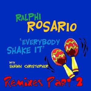 Everybody Shake It (feat. Shawn Christopher) (Ralphi's Demure Mix)