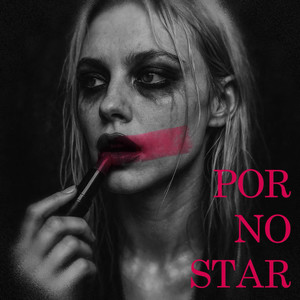 Porno Star (Explicit)