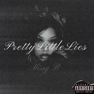 Pretty little lies (feat. Prod by Ant Chamberlain) [Explicit]