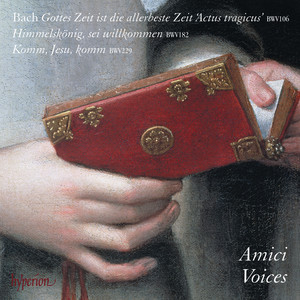 Bach: Cantatas Nos. 106 "Actus tragicus" & 182