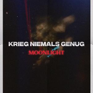 Krieg Niemals Genug (Explicit)
