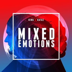 Mixed Emotions (Explicit)