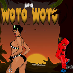 Wotowoto (Explicit)