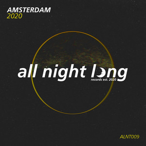 All Night Long Amsterdam 2020