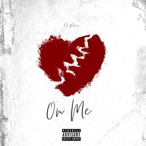 On Me (Explicit)