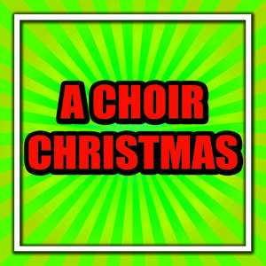 A Choir Christmas