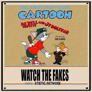 Watch The Fakes (Explicit)