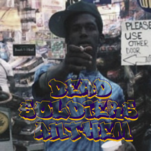 Dead Soldiers Anthem