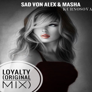 Loyalty (Original Mix)