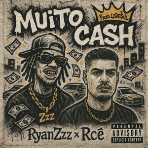 Muito Cash (Explicit)