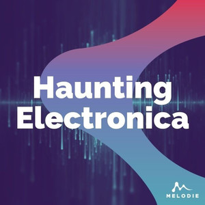 Haunting Electronica