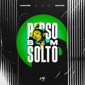 PASSO BEM SOLTO (Techno Extended Mix)