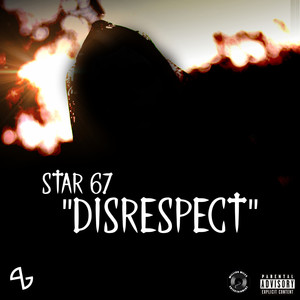 Disrespect (Explicit)