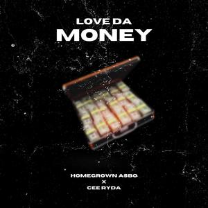 Love Da Money (Explicit)