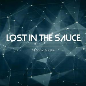 Lost in the Sauce (feat. Keke) [Explicit]