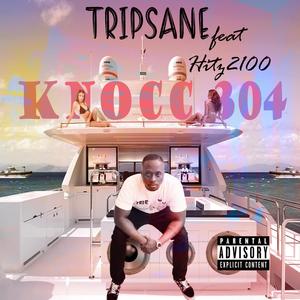 Knocc 304 (feat. Hitz2100 & Yellow Stone) [Explicit]