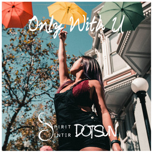 Only With U (Original Mix)