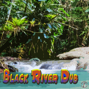 Black River Dub